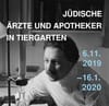 Ausstellung "Jüdische Ärzte und Apotheker in Tiergarten"