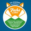 Der Fuchs zieht um